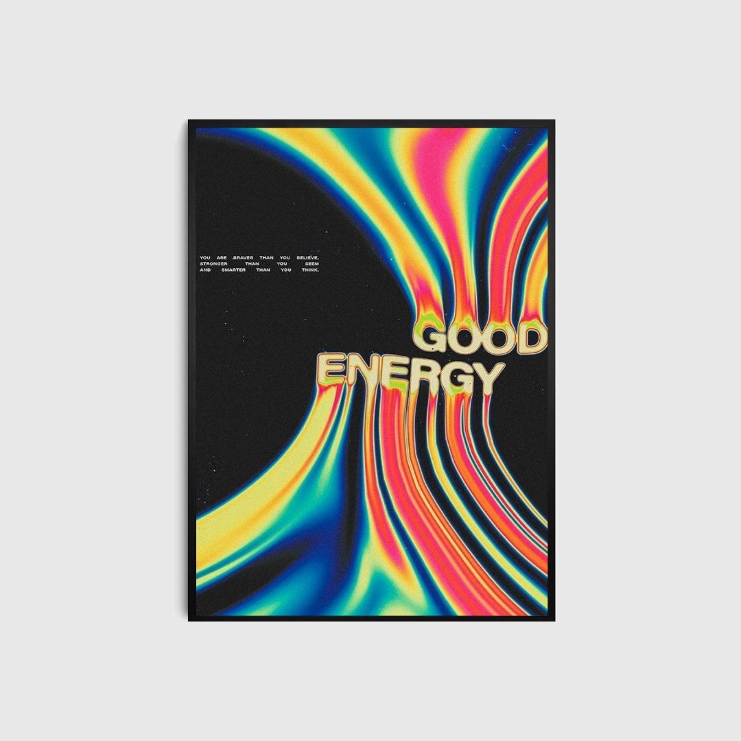 Poster with 'Good Energy' text and colorful design on a black background