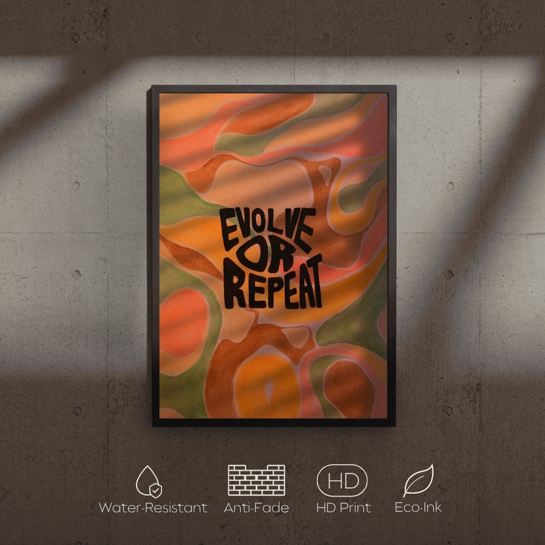 Framed abstract art print with 'Evolve or Repeat' text on a textured wall.