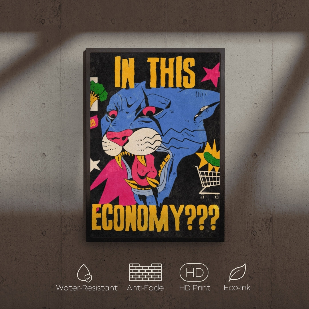 In This Economy poster with tiger and text on a textured wall.