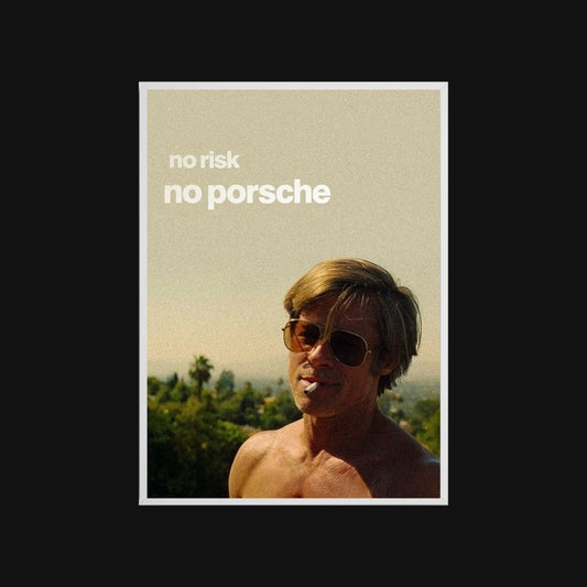 Man wearing sunglasses with text 'no risk no porsche' on a beige background